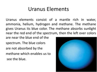 Uranus, The Bulls Eye Planet . Uranus, unlike the other gaseous planets tilts on 97.77 so it is parallel with the Solar system. 