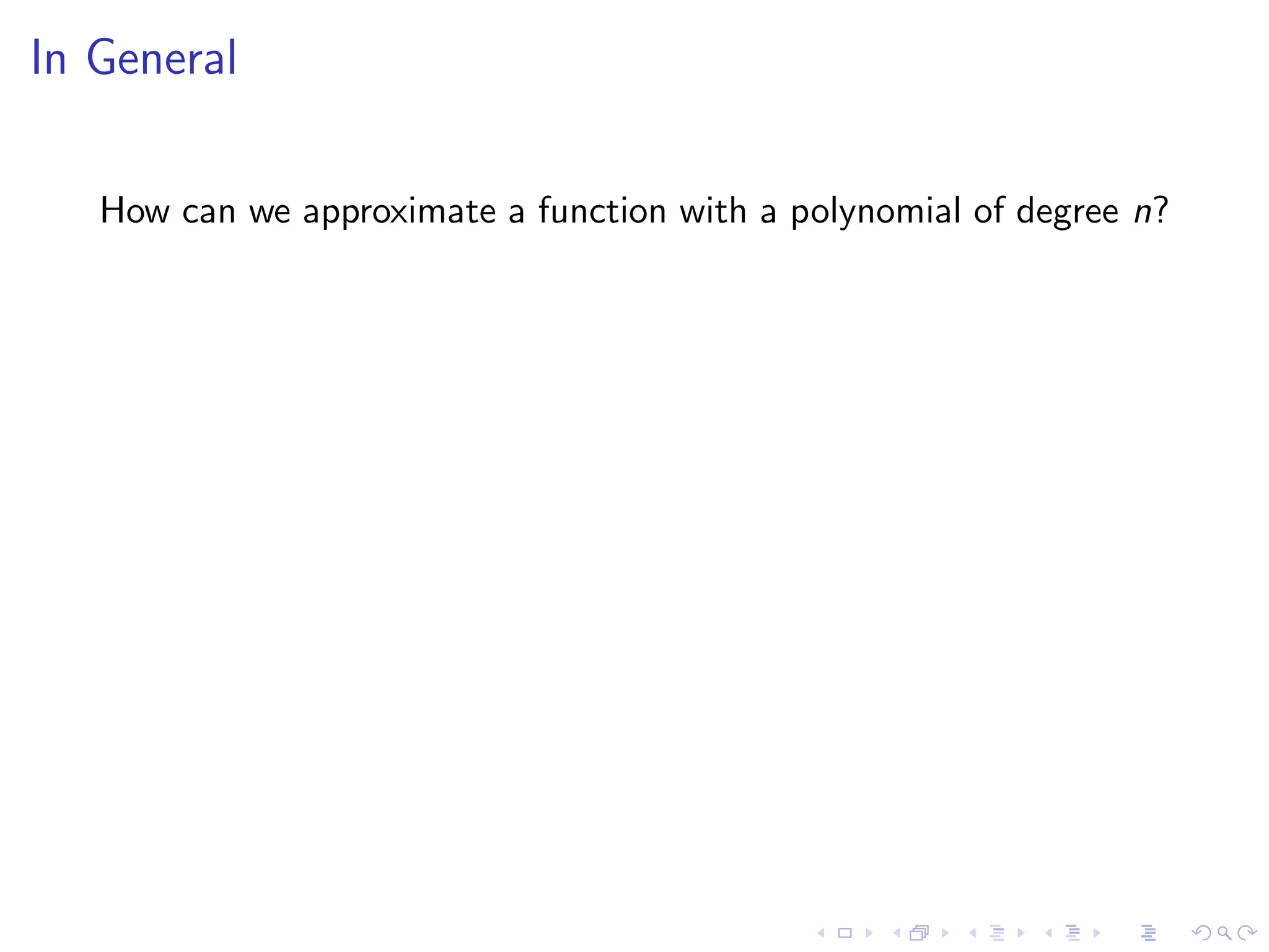 Taylor Polynomials and Series