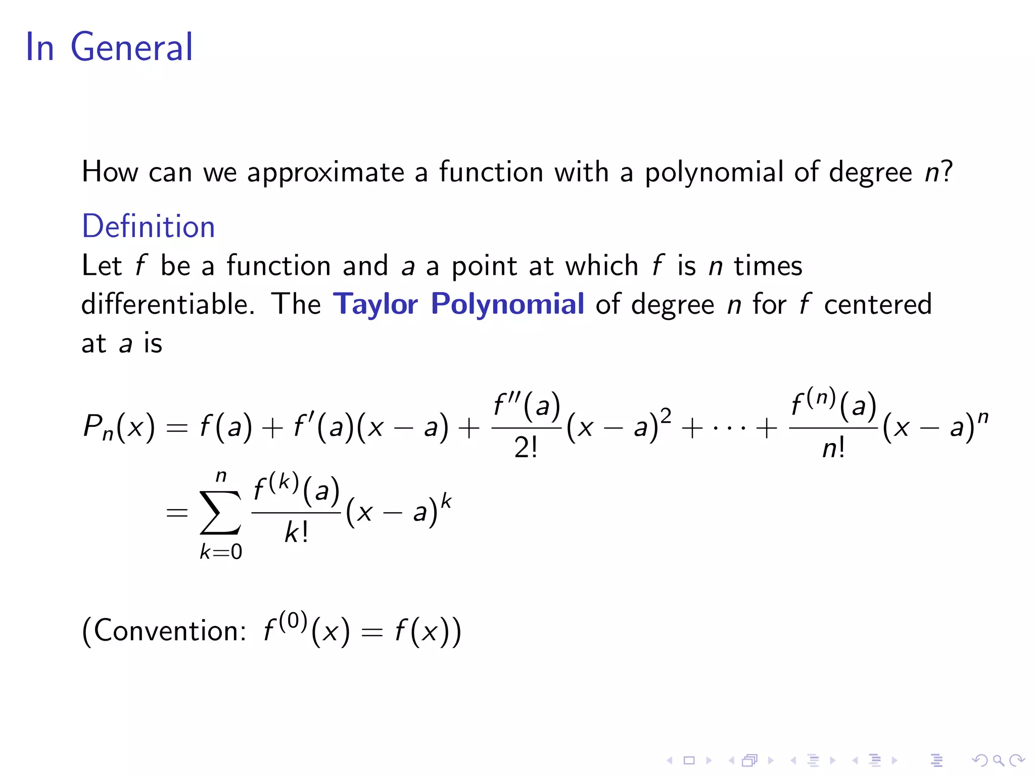 Taylor Polynomials and Series