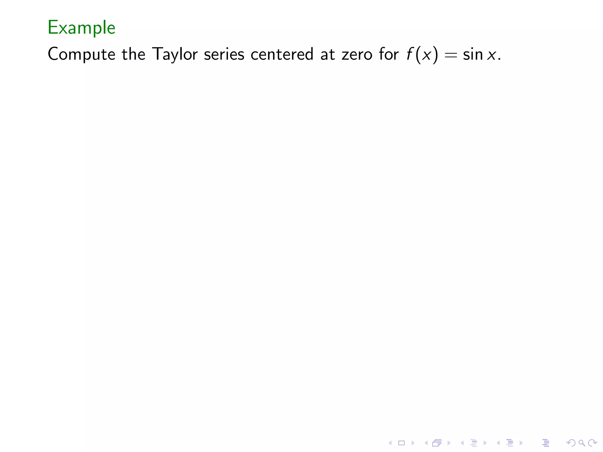 Taylor Polynomials and Series