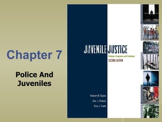 Chapter 7 Police And Juveniles 