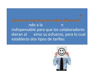 ndo a la           n
indispensable para que los colaboradores
dieran al   ximo su esfuerzo, para lo cual
establecio dos tipos de tarifas:
 
