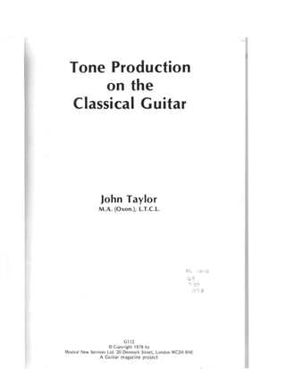 Taylor, john   tone production on the classical guitar