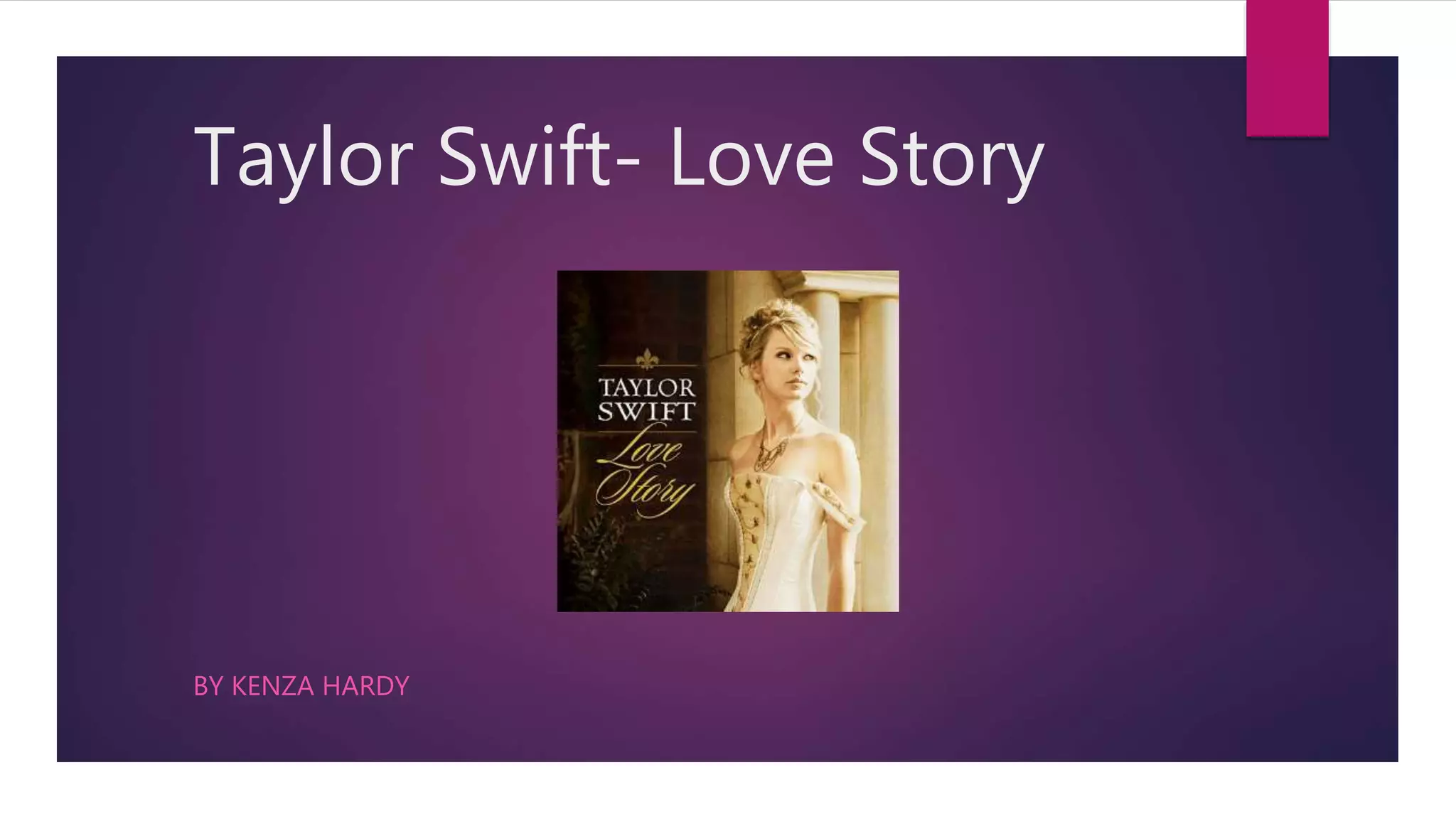 Taylor swift love story | PPTX
