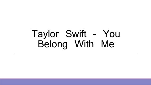 Taylor Swift You Belong With Me Analysis