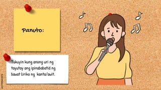 SLIDESMANIA.COM
Panuto:
Tukuyin kung anong uri ng
tayutay ang ipinababatid ng
bawat liriko ng kanta/awit.
 