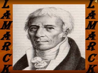 Lamarck Lamarck