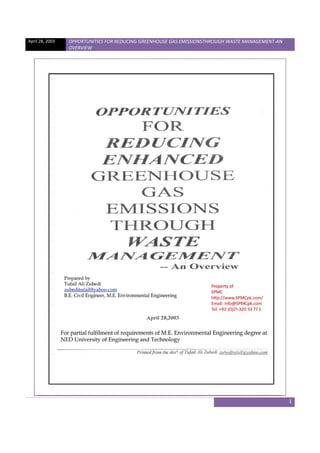 April 28, 2003  OPPORTUNITIES FOR REDUCING GREENHOUSE GAS EMISSIONSTHROUGH WASTE MANAGEMENT‐AN 
OVERVIEW 
 
1
 
 