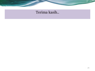 Terima kasih..
26
 