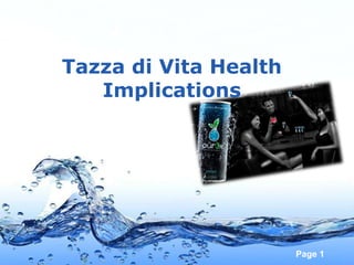 Tazza di Vita Health Implications 