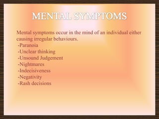 SYMPTOMS OF STRESSPhysical symptomsMental symptomsBehavioural symptomsEmotional symptoms