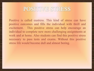EMOTIONAL SYMPTOMSEmotional symptoms are the direct feelings of stress. They can range between: -Loss of confidence -More Picky -Irritability -Depression -Apathy -Alienation -Apprehension
