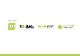 AFFILIATES
CREATIVE WORKSHOP
THE
 