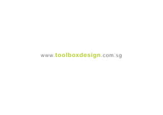 www.toolboxdesign.com.sg
 