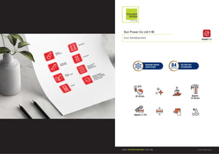 © 2020 All Rights Reservedwww.toolboxdesign.com.sg
Sun Power Co Ltd • IB
Icon Development creative