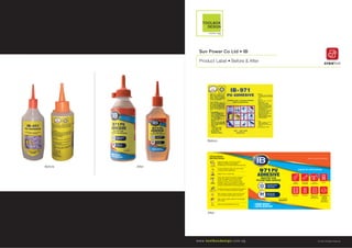 © 2020 All Rights Reservedwww.toolboxdesign.com.sg
Sun Power Co Ltd • IB
Product Label • Before & After creative
Before
After
Before After