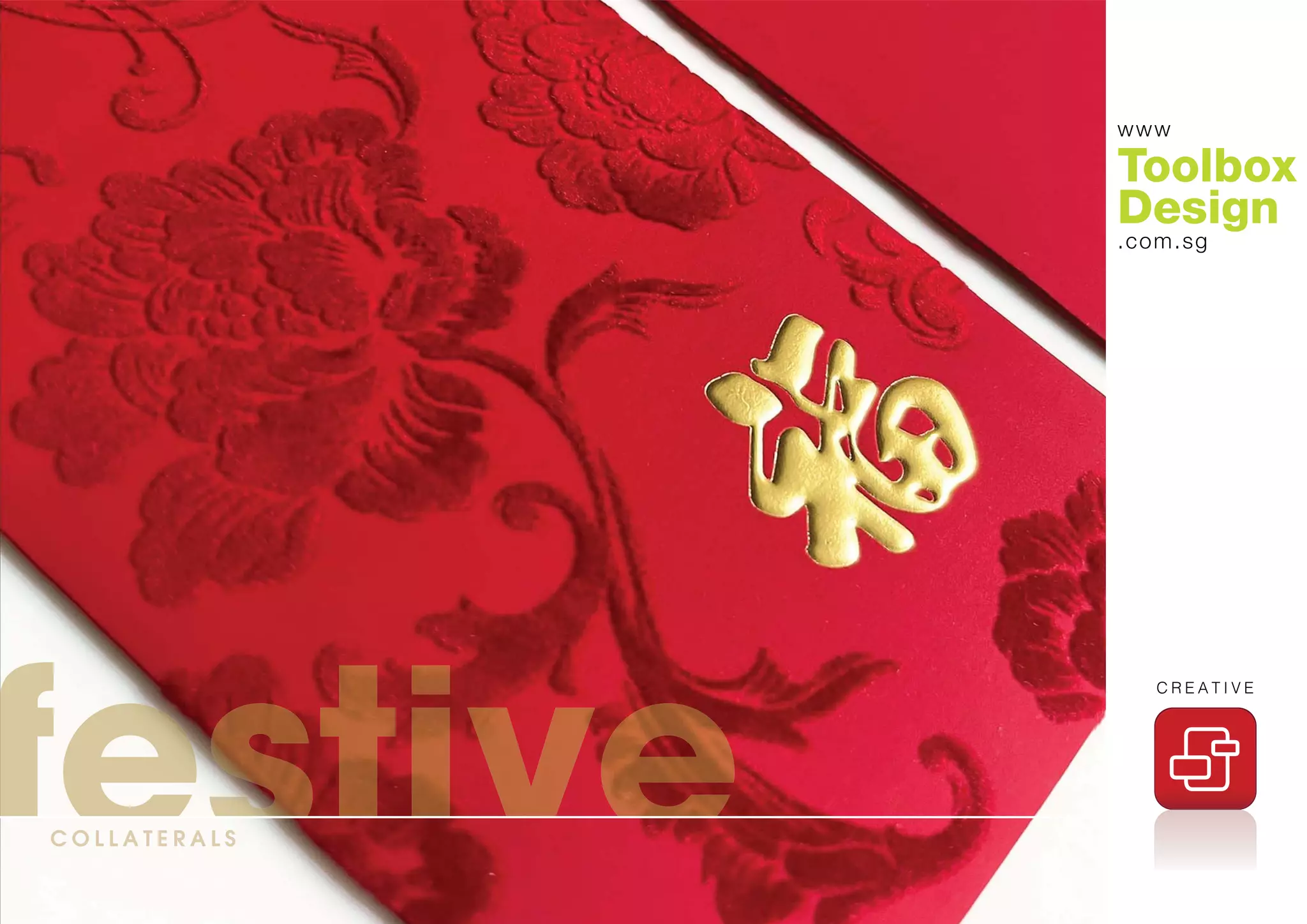 C O L L A T E R A L S
C R E A T I V E
www
Toolbox
Design
.com.sg