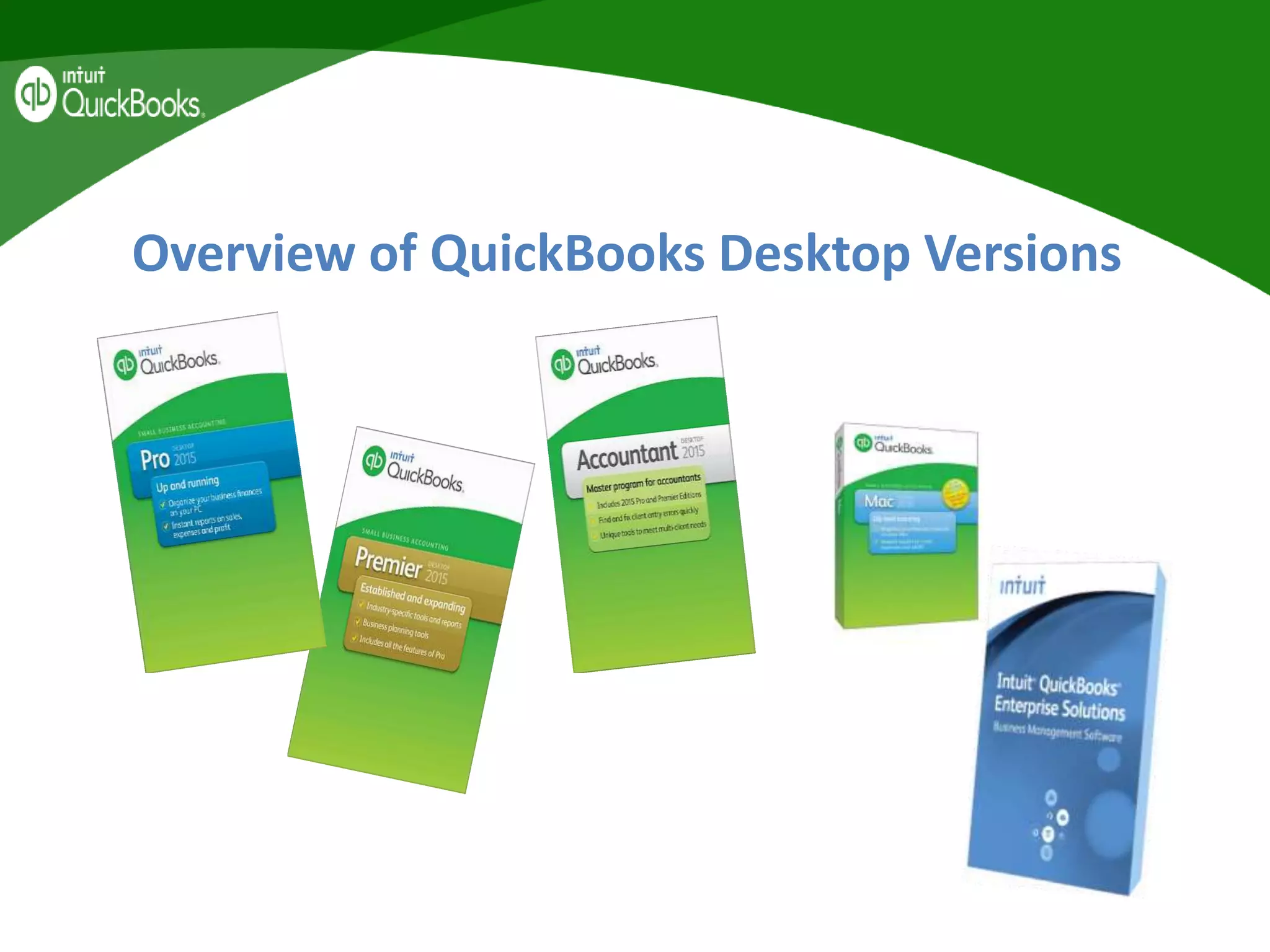 Overview of QuickBooks Desktop Versions
 