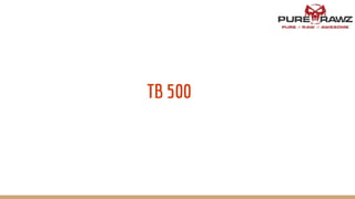 TB 500
 