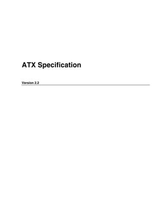 ATX Specification
Version 2.2
 