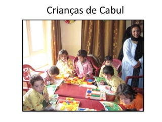 Crianças de Cabul
 