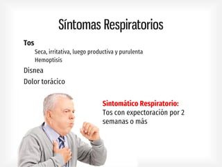 Síntomas Respiratorios