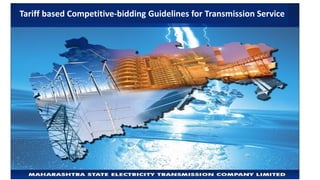 Tariff based Competitive-bidding Guidelines for Transmission Service
 