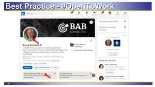 45
Best Practice - #OpenToWork
 
