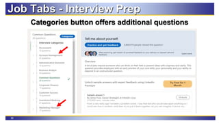 58
Categories button offers additional questions
Job Tabs - Interview Prep
 
