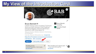 8
My View of the Introduction Card
 