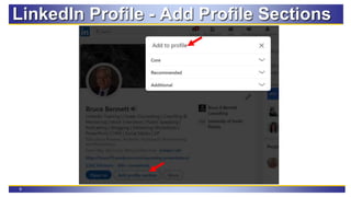 9
LinkedIn Profile - Add Profile Sections
 