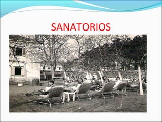 SANATORIOS
 