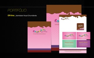 PORTIFÓLIO
Off-line:_Identidade Visual Churrolândia
 