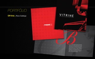 PORTIFÓLIO
Off line:_Ricco Catálogo
 