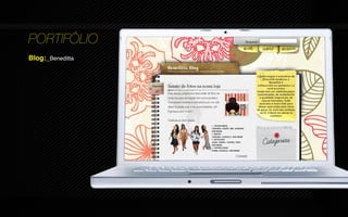 PORTIFÓLIO
Blog:_Beneditta
 