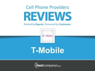 T-Mobile
Cell Phone Providers
 