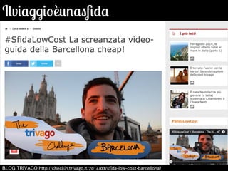 Ilviaggioèunasfida 
㻮㻸㻻㻳 㼀㻾㻵㼂㻭㻳㻻 㼔㼠㼠㼜://㼏㼔㼑㼏㼗㼕㼚.㼠㼞㼕㼢㼍㼓㼛.㼕㼠/2014/03/㼟㼒㼕㼐㼍-㼘㼛㼣-㼏㼛㼟㼠-㼎㼍㼞㼏㼑㼘㼘㼛㼚㼍/ 
 