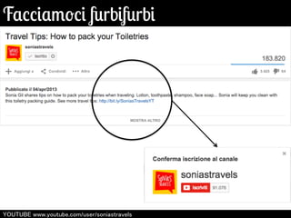 Facciamoci furbifurbi 
㼅㻻㼁㼀㼁㻮㻱 㼣㼣㼣.㼥㼛㼡㼠㼡㼎㼑.㼏㼛㼙/㼡㼟㼑㼞/㼟㼛㼚㼕㼍㼟㼠㼞㼍㼢㼑㼘㼟 
 