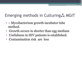 TUBERCULOSIS CULTURE (MGIT)AND LINE PROBE ASSAY | PPTX