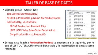 Taller de Base de Datos - Unidad 3 lenguage DML | PPTX