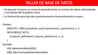 Taller de Base de Datos - Unidad 6 SQL procedural | PPTX