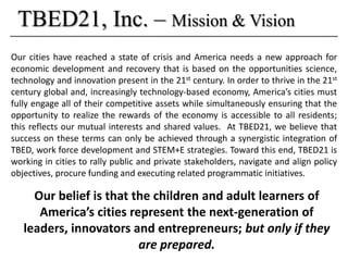 It’s time to make the shift to next generation TBED strategiesTBED Strategies for the 20th CenturyHarvest innovation near university and commercial centers