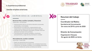 4. Experiencia profesional
Detallar empleos anteriores
A B
 