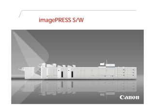 imagePRESS S/W




CCH_DRUPA2012 – Plans / Confidential R2
 