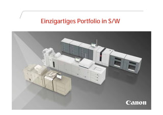 Einzigartiges Portfolio in S/W




CCH_DRUPA2012 – Plans / Confidential R2
 