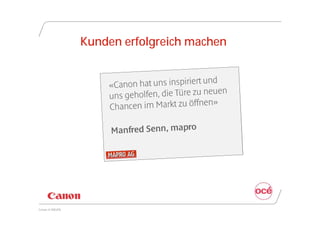 Kunden erfolgreich machen




Canon @ DRUPA
 