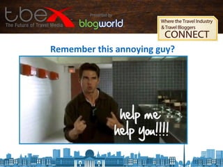 Remember this annoying guy?
 