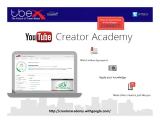 Creator Academy
10h7p://creatoracademy.withgoogle.com/$
 