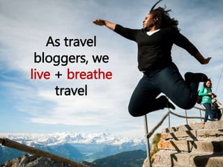 As travel
bloggers, we
live + breathe
travel
 