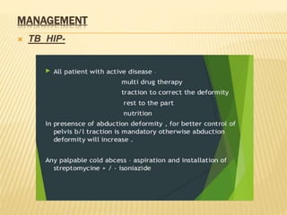 MANAGEMENT
 TB HIP-
 